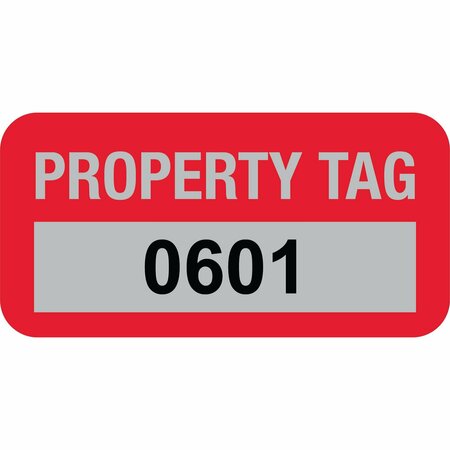 LUSTRE-CAL Property ID Label PROPERTY TAG5 Alum Dark Red 1.50in x 0.75in  Serialized 0601-0700, 100PK 253769Ma1Rd0601